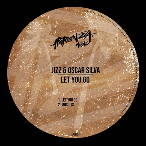 Jizz, Oscar Silva - Let You Go [APZZ054]